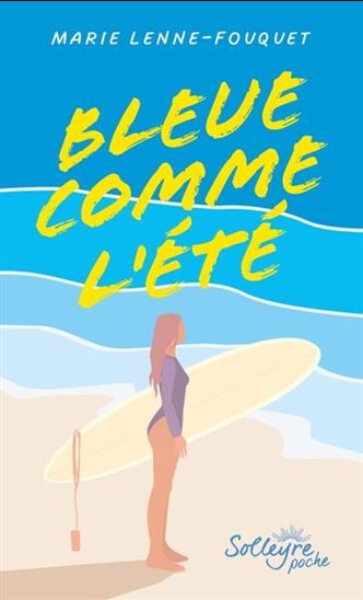 Bleue comme l&#39;été - MARIE LENNE-FOUQUET