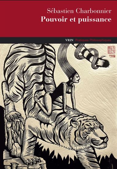 Pouvoir et puissance - SÉBASTIEN CHARBONNIER