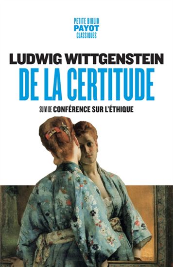 De la certitude suivi de Conférence sur l&#39;éthique - LUDWIG WITTGENSTEIN