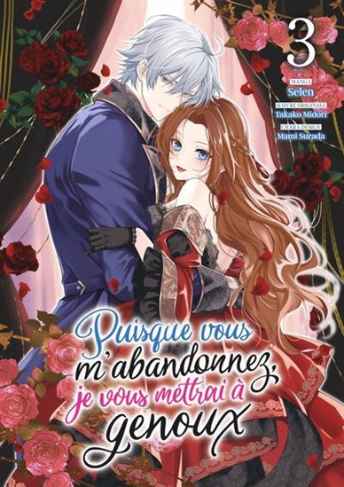 Puisque vous m&#39;abandonnez, je vous mettrai à genoux #03 - TAKAKO MIDORI & AL