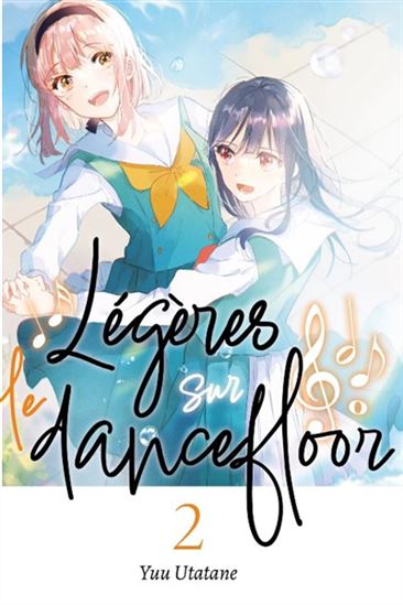 Légères sur le dancefloor #02 - YUU UTATANE