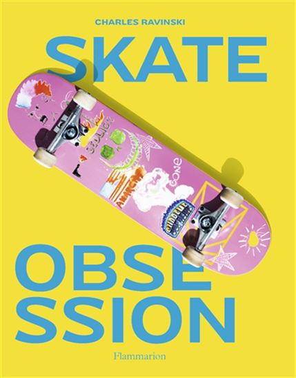 Skate obsession - CHARLES RAVINSKI