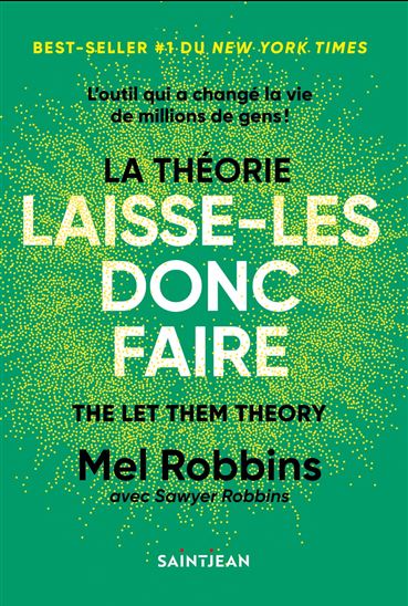 Théorie laisse-les donc faire - MEL ROBBINS