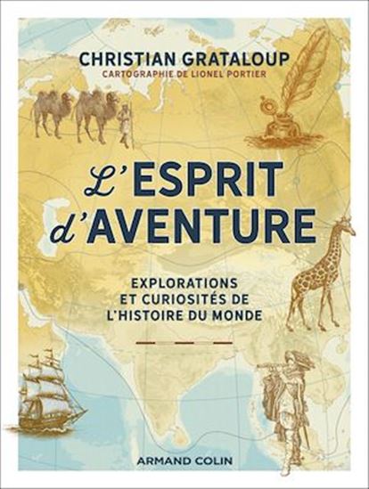 L&#39;Esprit d&#39;aventure - CHRISTIAN GRATALOUP - LIONEL PORTIER