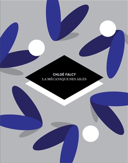 La Mécanique des ailes - CHLOÉ FALCY