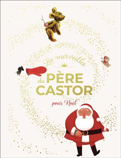 Les Merveilles du Père Castor pour Noël N. éd. - COLLECTIF