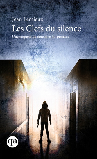Les Clefs du silence - JEAN LEMIEUX