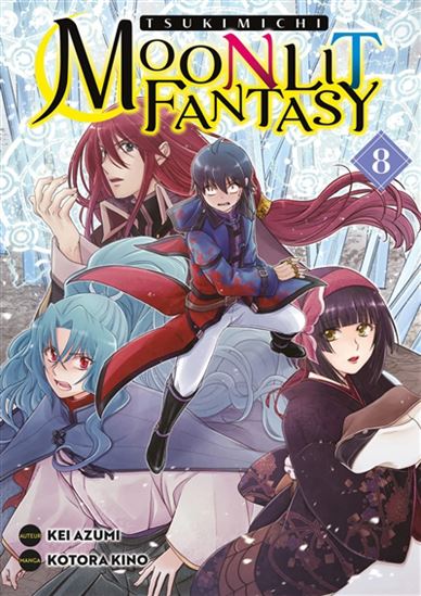 Tsukimichi : moonlit fantasy #08 - KEI AZUMI - KOTORA KINO