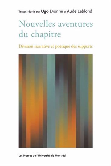 Nouvelles aventures du chapitre - UGO DIONNE - AUDE LEBLOND
