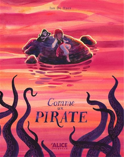 Comme un pirate - IAN DE HAES