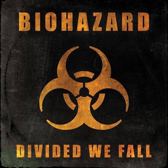 Divided We Fall - BIOHAZARD