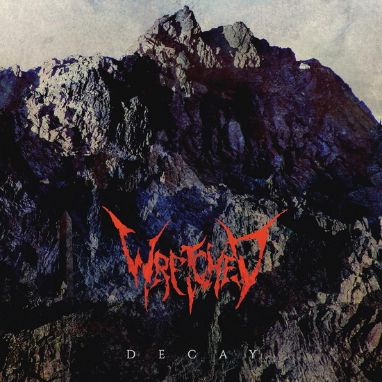 Decay - WRETCHED