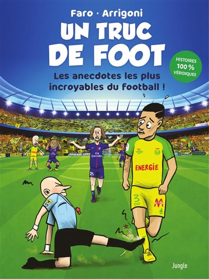 Trucs de foot (NE) - GERMAIN ARRIGONI - FARO