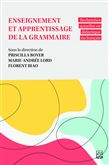 Enseignement et apprentissage de la grammaire : Recherches actuelles en didactique du français - PRISCILLA BOYER & AL