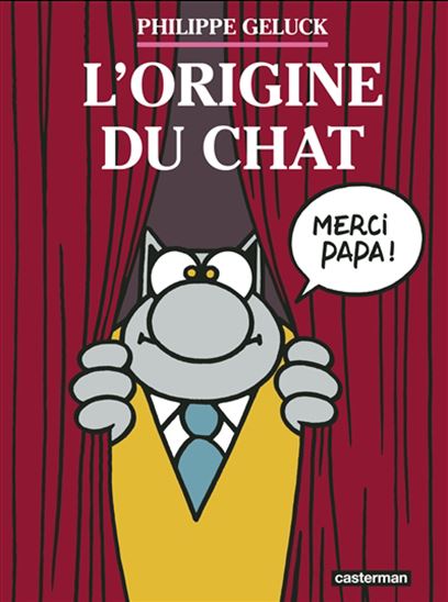 L&#39;Origine du Chat #25 - PHILIPPE GELUCK
