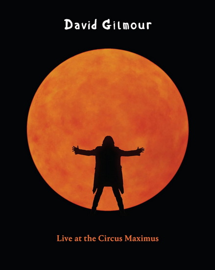 Live At The Circus Maximus (Blu-ray) - DAVID GILMOUR
