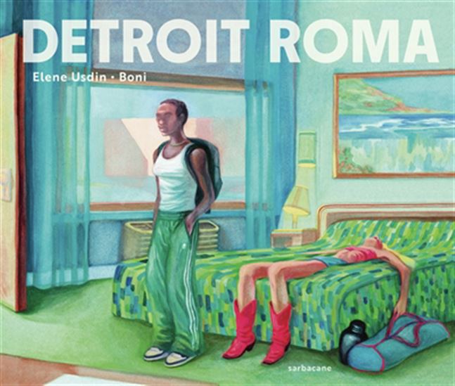 Détroit Roma - JOSEPH SIRAN - ELENE USDIN