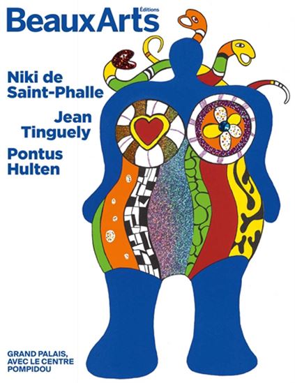 Niki de Saint Phalle, Jean Tinguely, Pontus Hultén - COLLECTIF
