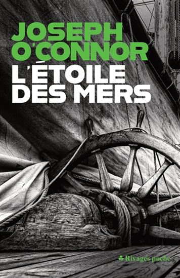 L'Étoile des mers - JOSEPH O'CONNOR