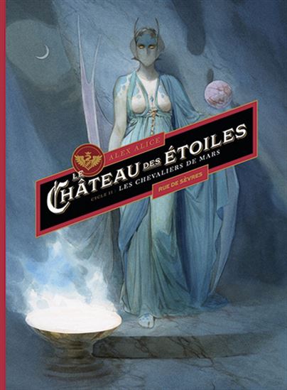 Le Château des étoiles : intégrale #03-04 - ALEX ALICE - BENJAMIN BRARD