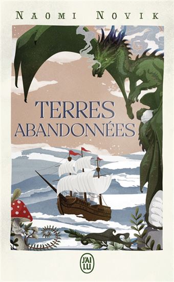 Terres abandonnées - NAOMI NOVIK