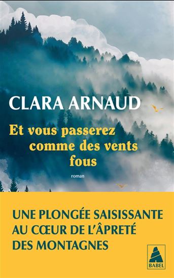 Et vous passerez comme des vents fous - CLARA ARNAUD