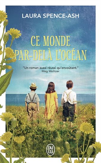 Ce monde par-delà l'océan - LAURA SPENCE-ASH