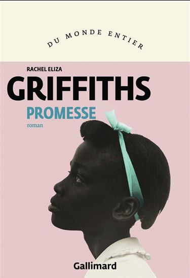 Promesse - RACHEL ELIZA GRIFFITHS