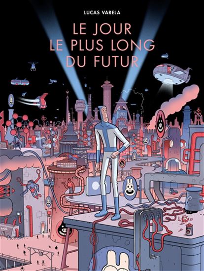 Le Jour le plus long du futur - LUCAS VARELA