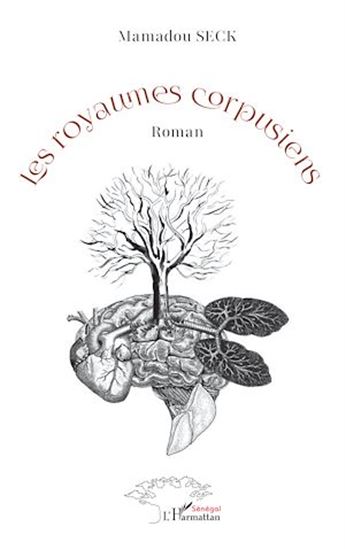 Les royaumes corpusiens - MAMADOU SECK