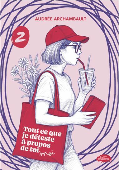 Tout ce que je déteste à propos de moi #02 - AUDRÉE ARCHAMBAULT
