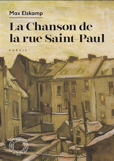 La Chanson de la rue Saint Paul - MAX ELSKAMP