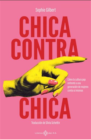 Chica contra chica - SOPHIE GILBERT