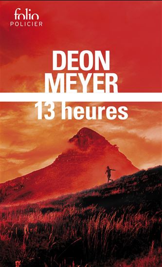 13 heures - DEON MEYER