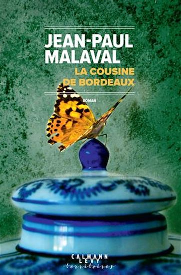 La Cousine de Bordeaux - JEAN-PAUL MALAVAL
