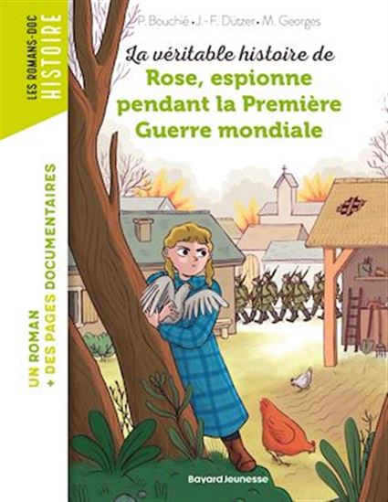 La véritable histoire de Rose, espionne pendant la Première Guerre mondiale - PASCALE BOUCHIÉ & AL