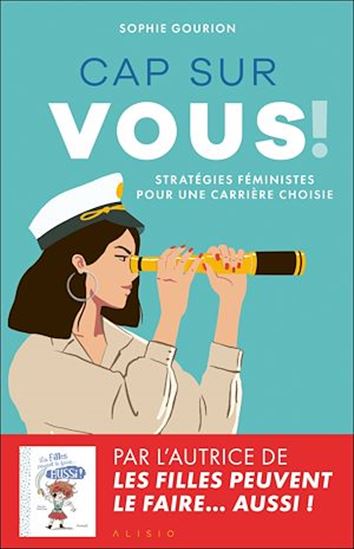 Cap sur vous ! - SOPHIE GOURION