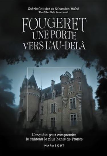 Fougeret - Une porte vers l&#39;au-delà - COLLECTIF