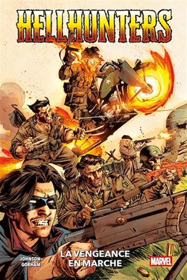 La Vengeance en marche #01 - PHILLIP KENNEDY JOHNSON - ADAM GORHAM