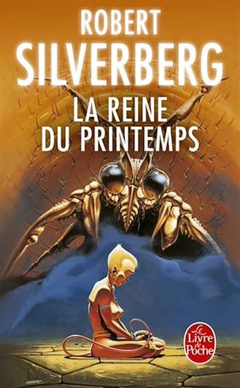 La Reine du printemps - R SILVERBERG