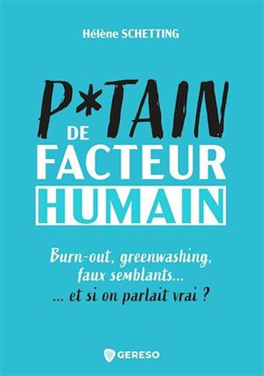 Putain de facteur humain - HÉLÈNE SCHETTING