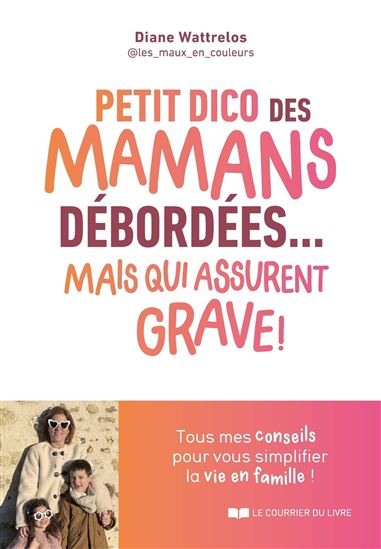 Trucs et astuces pour mamans (très) fatiguées - DIANE WATTRELOS
