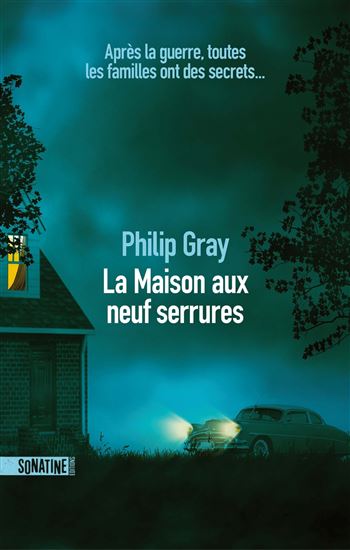 La Maison aux neuf serrures - PHILIP GRAY