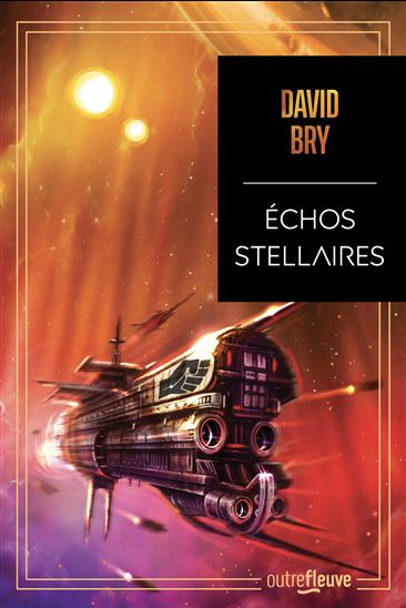 Échos stellaires - DAVID BRY