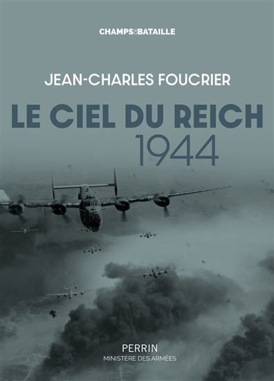 Le Ciel du Reich - JEAN-CHARLES FOUCRIER
