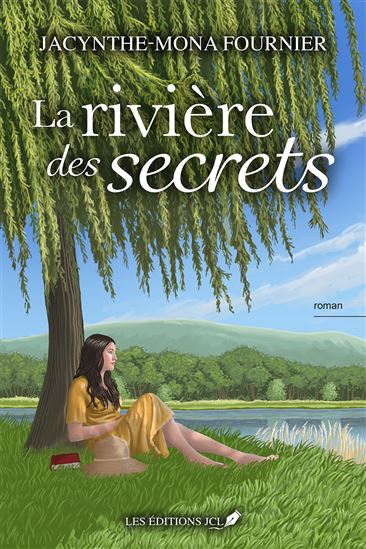 La Rivière des secrets - JACYNTHE-MONA FOURNIER