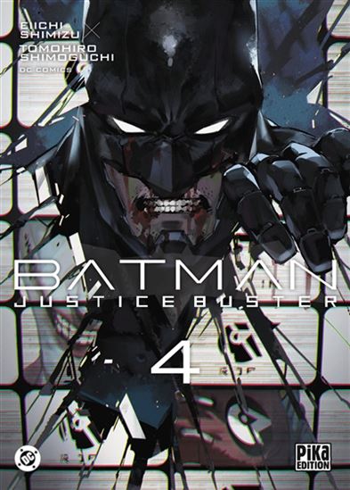Batman : justice buster #04 - EIICHI SHIMIZU - TOMOHIRO SHIMOGUCHI
