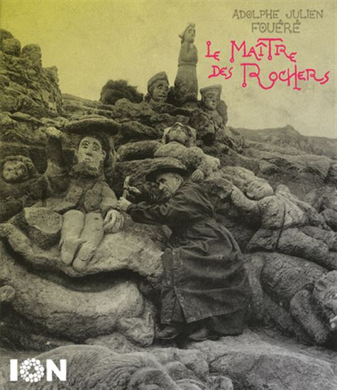 Le Maître des Rochers - ADOLPHE JULIEN FOUÉRÉ