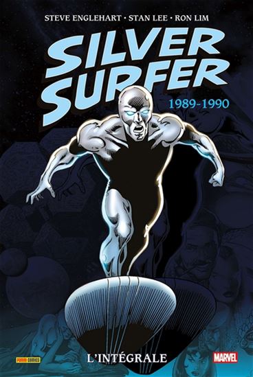 Silver Surfer : l&#39;intégrale 1989-1990 - STEVE ENGLEHART & AL