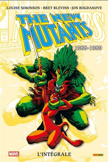 The New Mutants : l&#39;intégrale 1988-1989 - LOUISE SIMONSON & AL